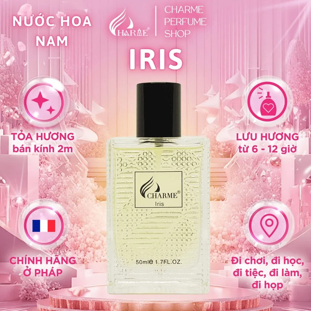 Nước Hoa Nam Charme Iris 50ml Lưu Hương Lâu Nam Tính, Đầy Cuốn Hút Đúng Chất Qúy Ông _ Nước Hoa Chính Hãng