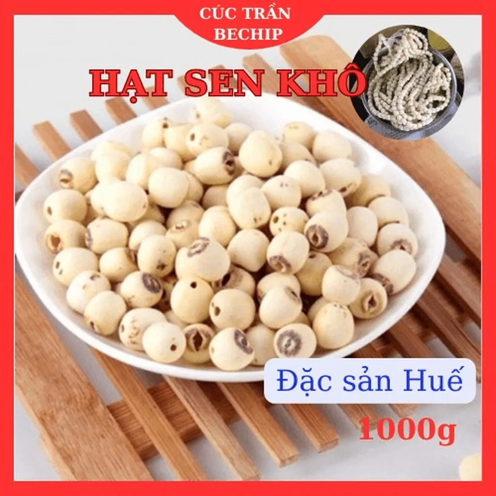 500g Hạt Sen Khô Tịnh Tâm Loại 1 Thơm, Bùi, Bở, Ngon - Đặc Sản Huế Làm Quà Tặng Người Thân, Bạn Bè - Ctb641